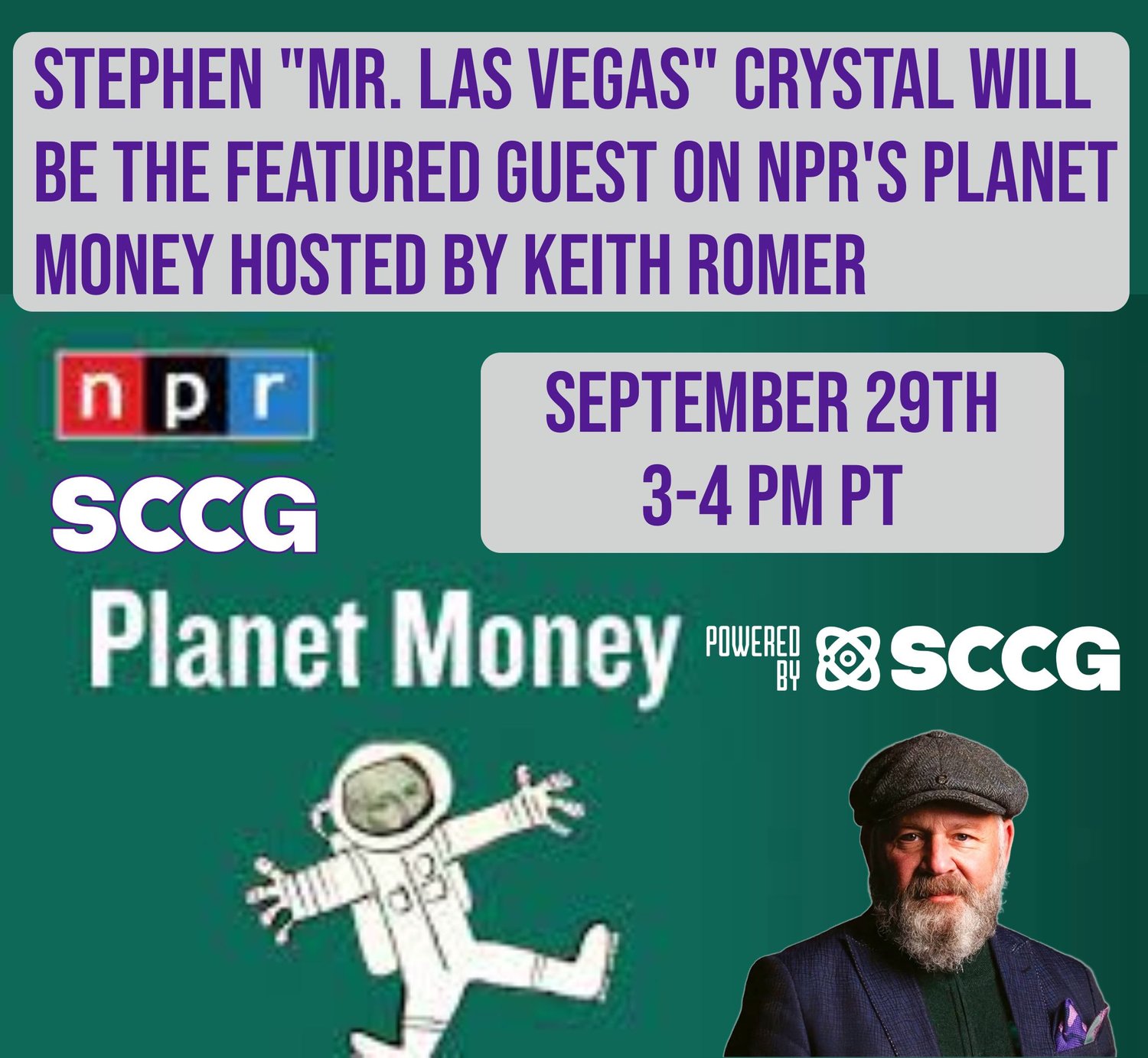 stephen-“mr.-las-vegas”-crystal-will-be-the-featured-guest-on-npr’s-planet-money-hosted-by-keith-romer