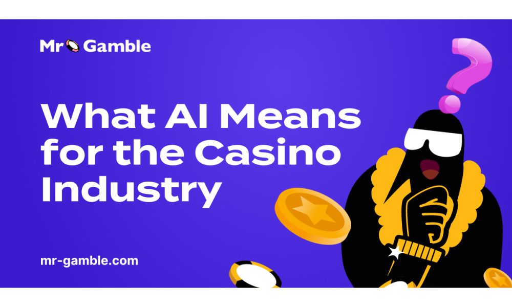 what-artificial-intelligence-means-for-the-casino-industry