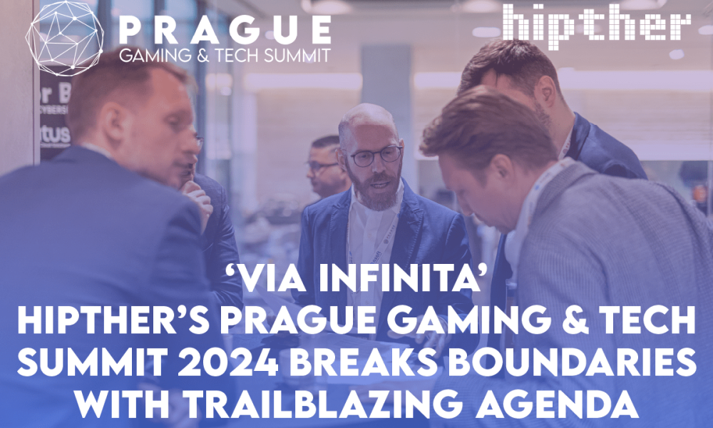 ‘via-infinita’:-hipther’s-prague-gaming-&-tech-summit-2024-breaks-boundaries-with-trailblazing-agenda