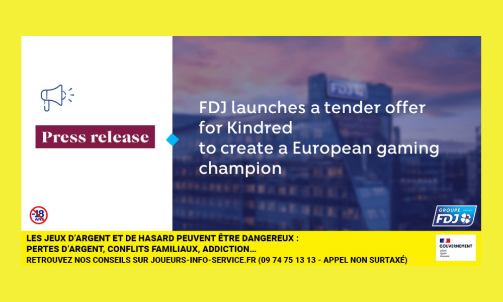 fdj-launches-a-recommended-all-cash-tender-offer-for-kindred-to-create-a-european-gaming-champion