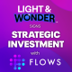 light-&-wonder-announces-strategic-investment-in-flows-innovative-platform