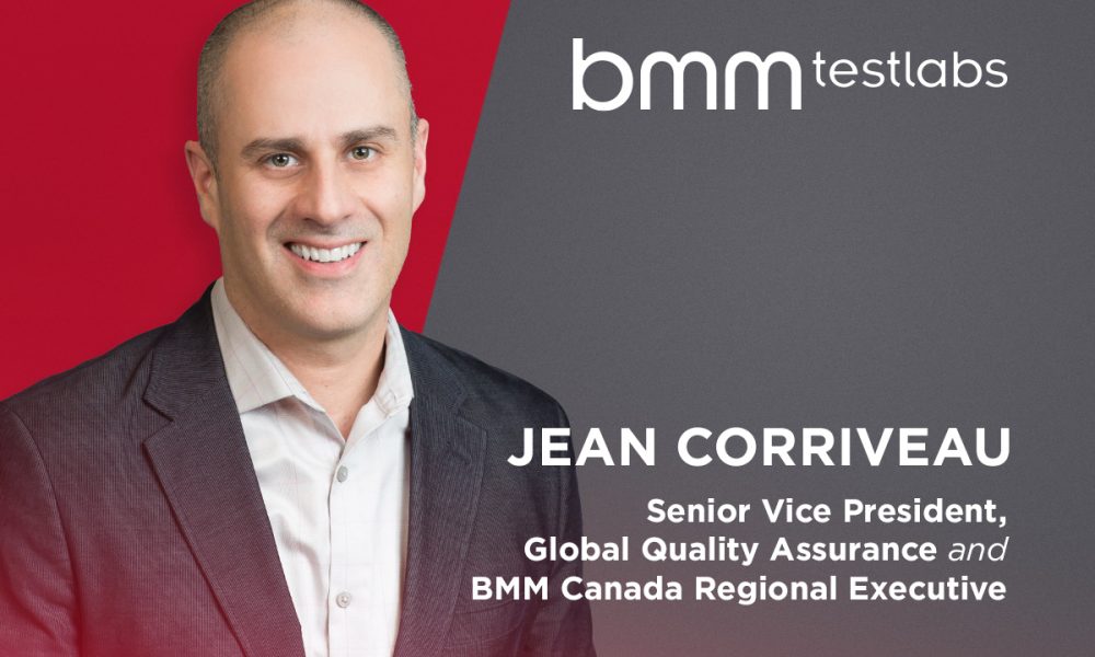 bmm-testlabs-promotes-jean-corriveau-to-senior-vice-president-of-global-quality-assurance-and-bmm-canada-regional-executive