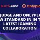 slotsjudge-and-onlyplay-set-a-new-standard-in-their-latest-igaming-collaboration