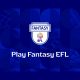 efl-and-genius-sports-launch-first-ever-72-club-fantasy-football-game
