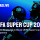 atlaslive’s-winning-formula-for-uefa-super-cup-2024-betting-success