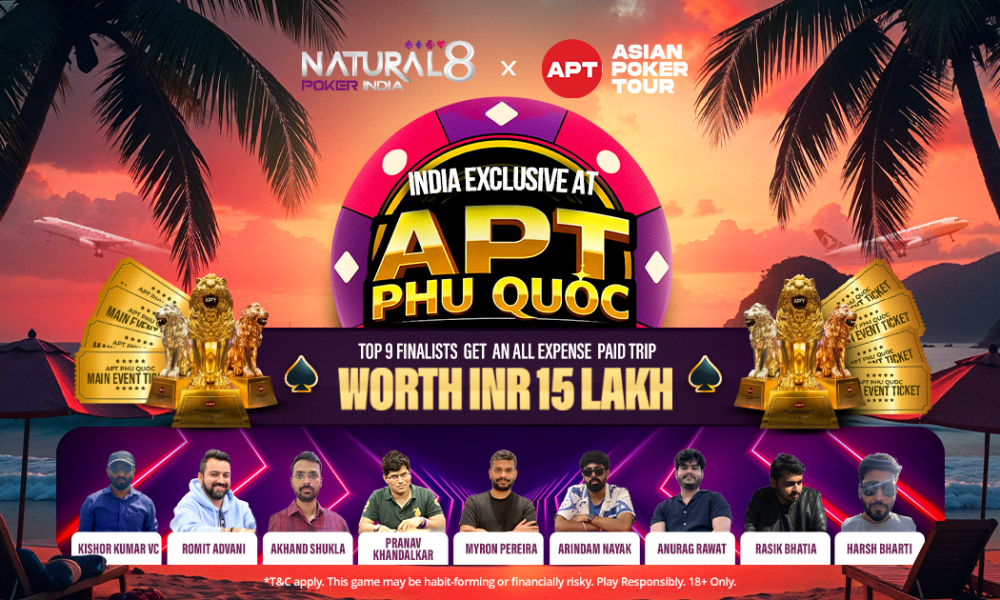 making-indian-presence-felt:-natural8-india-gears-up-to-take-a-contingent-of-nine-winners-of-its-latest-india-exclusive-to-asian-poker-tour-(apt)-phu-quoc!