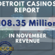 detroit-casinos-report-$108.35m-in-november-revenue