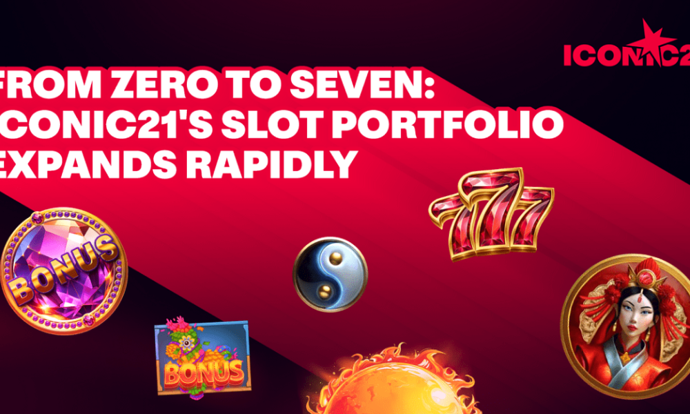 from-zero-to-seven:-iconic21’s-slot-portfolio-expands-rapidly