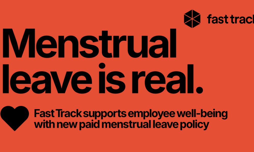 fast-track-supports-employee-well-being-with-new-paid-menstrual-leave-policy