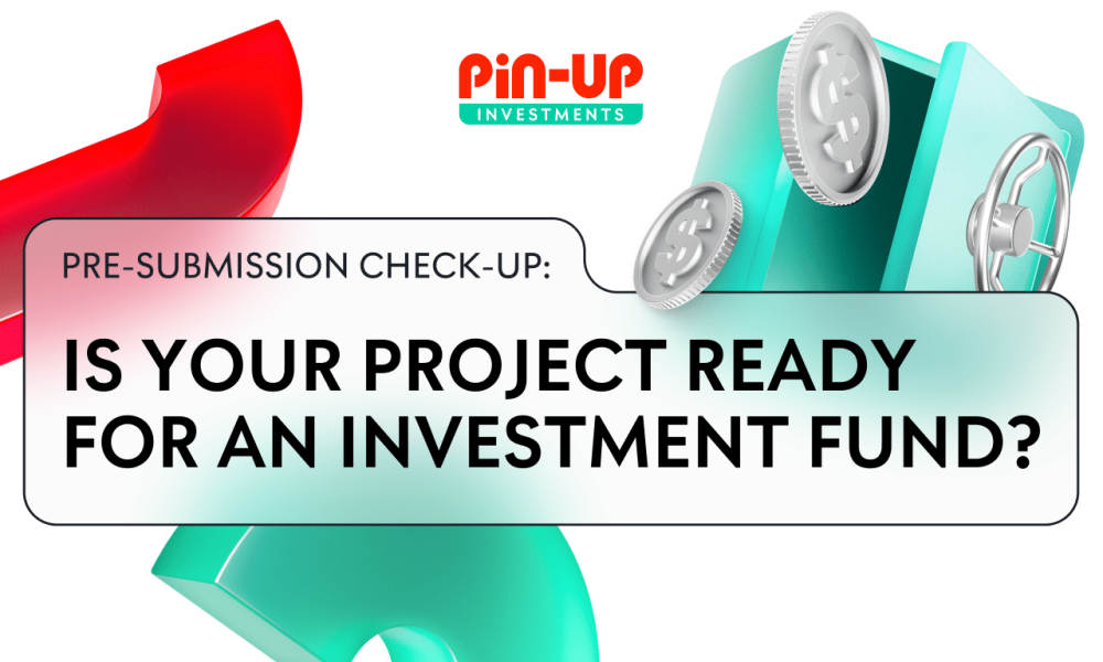 pre-submission-check-up:-is-your-project-ready-for-an-investment-fund?