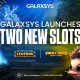 galaxsys-adds-two-new-slot-games-to-its-expanding-portfolio
