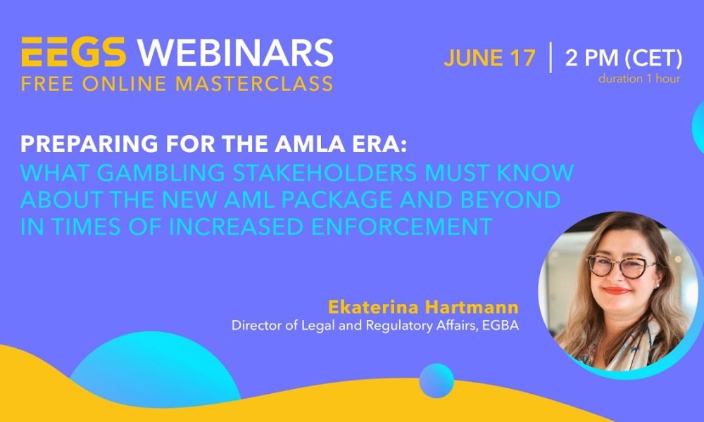 eegs-announces-upcoming-webinar:-“preparing-for-the-amla-era-–-what-gambling-stakeholders-must-know-about-the-new-aml-package-and-beyond-in-times-of-increased-enforcement”