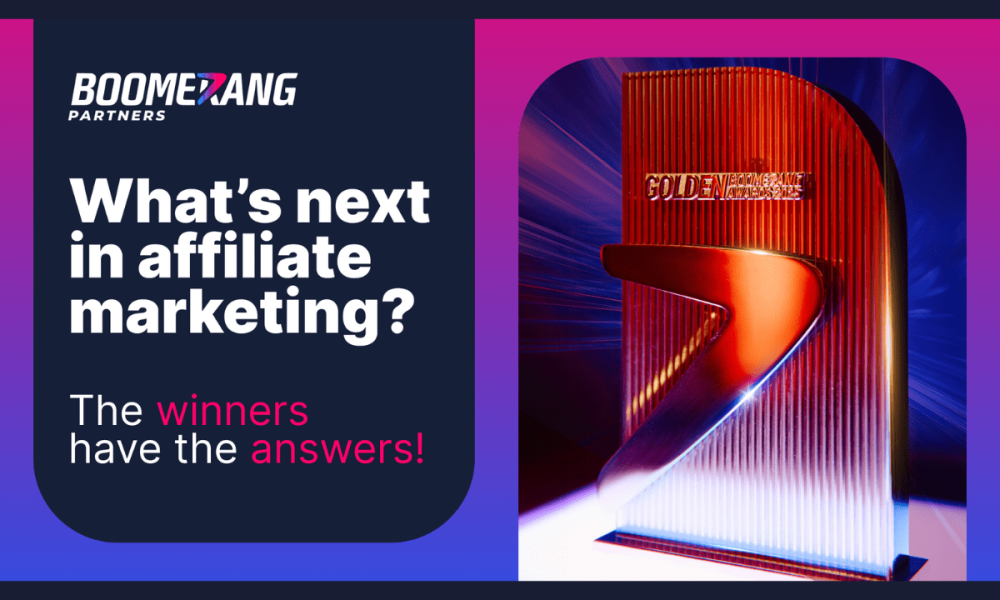 trends-in-affiliate-marketing:-what-the-winners-of-the-golden-boomerang-awards-2025-are-saying