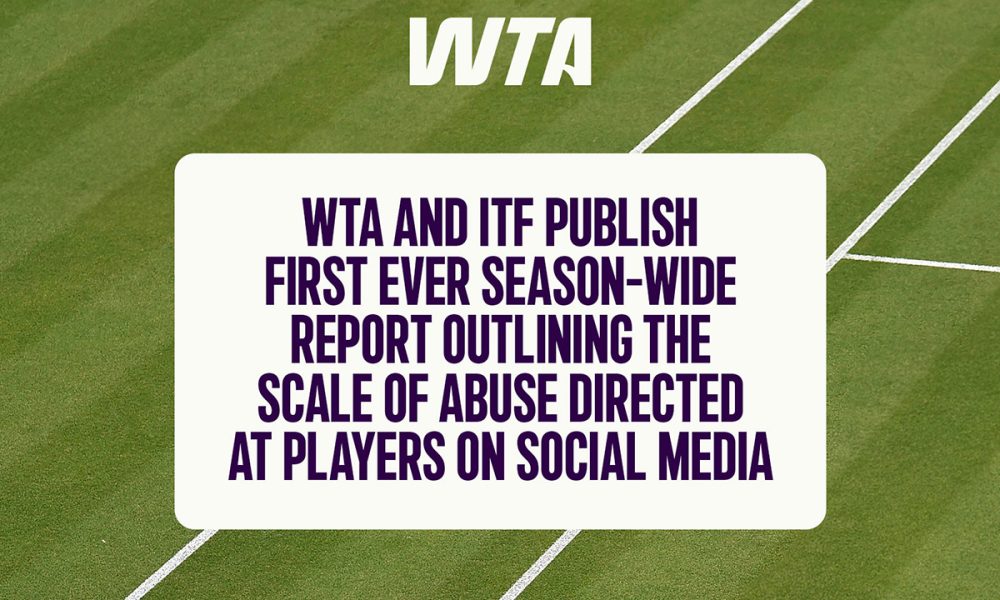 wta-and-itf-publish-season-wide-online-abuse-and-threat-report