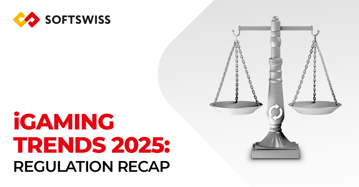 igaming-trends-2025:-first-half-year-regulations-recap