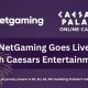 netgaming-goes-live-on-caesars-online-casinos-across-key-north-american-markets