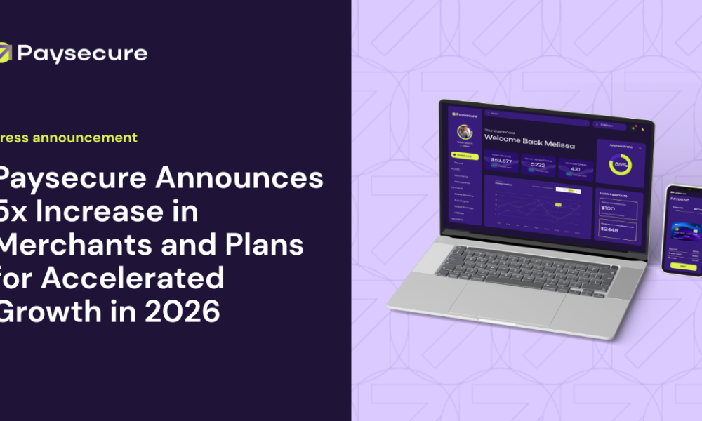 paysecure’s-merchant-base-grows-fivefold;-company-targets-rapid-expansion-in-2026