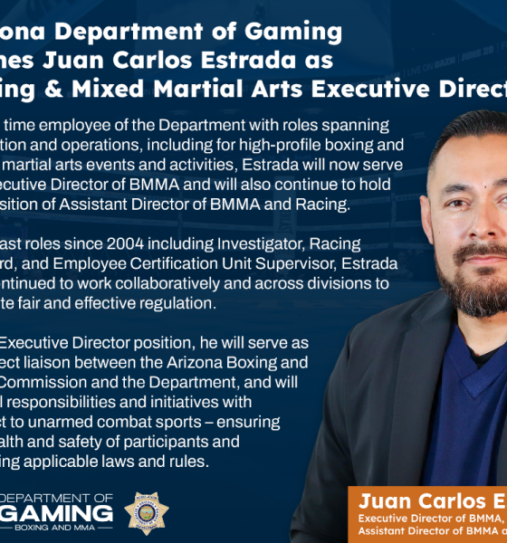 arizona-department-of-gaming-names-juan-carlos-estrada-as-boxing-and-mixed-martial-arts-executive-director