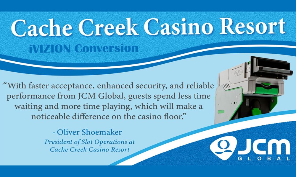 jcm-global-completes-bill-validator-upgrade-at-cache-creek-casino-resort