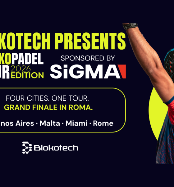 blokotech-serves-up-global-padel-tour-in-collaboration-with-sigma