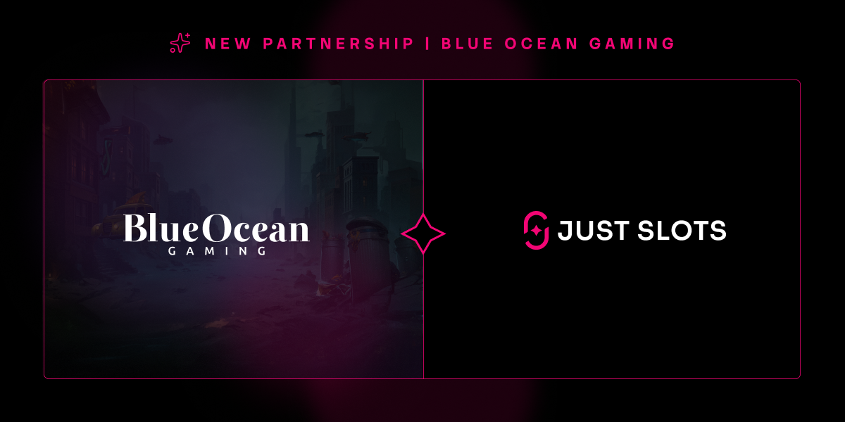 just-slots-taps-blueocean-gaming-in-deal-to-amplify-global-distribution-network