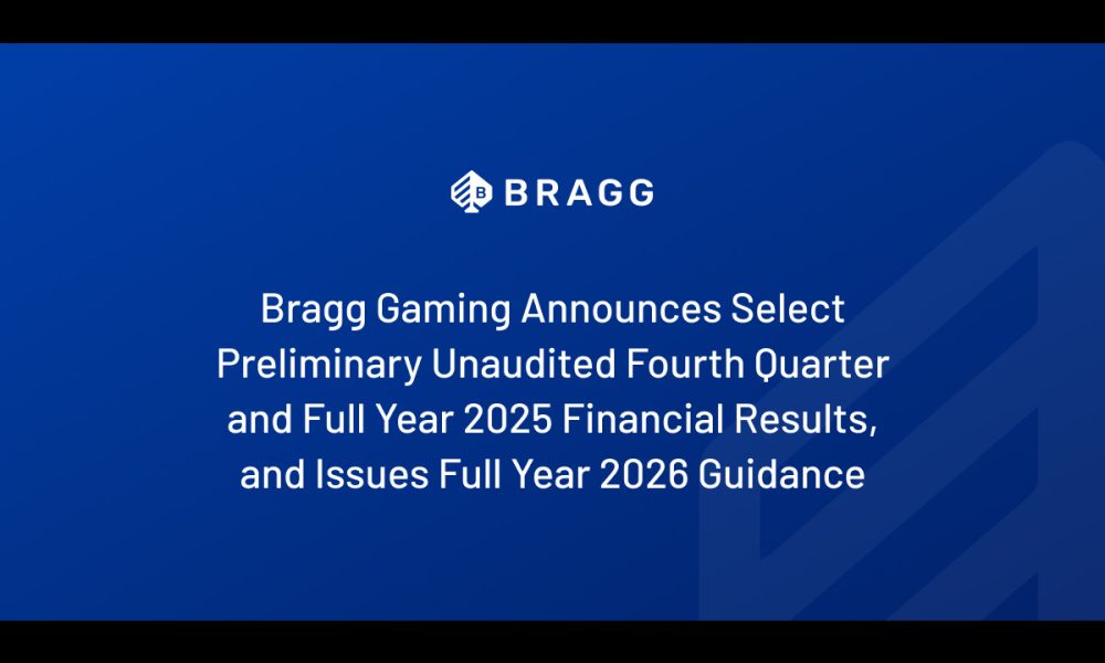 bragg-gaming-announces-select-preliminary-unaudited-fourth-quarter-and-full-year-2025-financial-results,-and-issues-full-year-2026-guidance