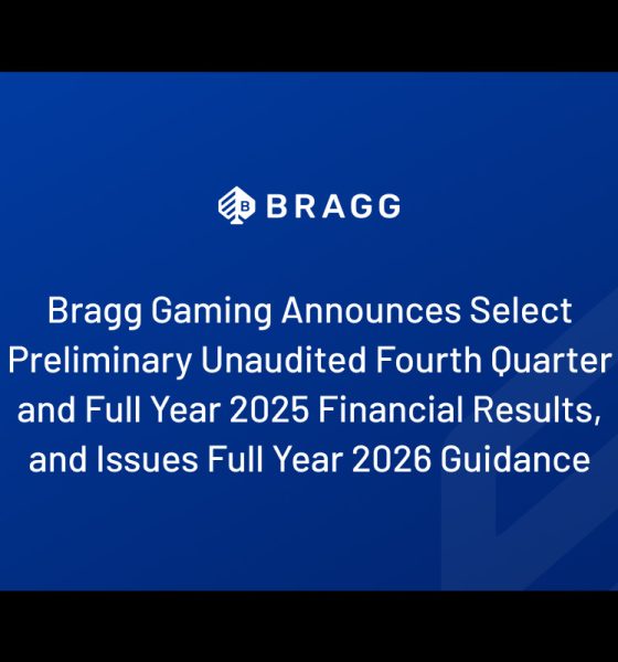 bragg-gaming-announces-select-preliminary-unaudited-fourth-quarter-and-full-year-2025-financial-results,-and-issues-full-year-2026-guidance
