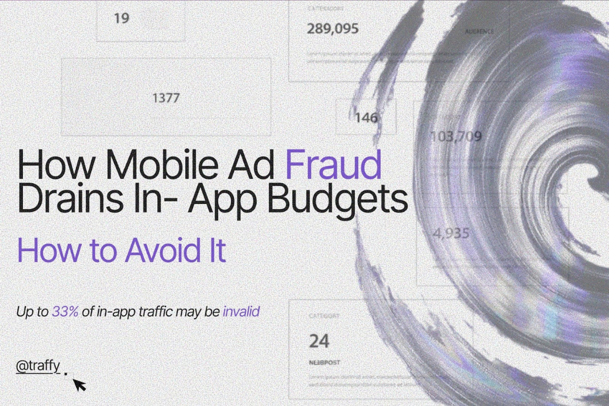 how-mobile-ad-fraud-drains-in-app-budgets-—-and-how-to-avoid-it