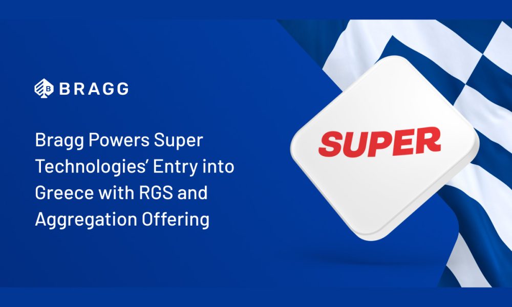 bragg-powers-super-technologies’-entry-into-greece-with-rgs-and-aggregation-offering