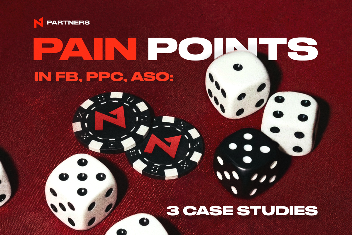pain-points-in-fb,-ppc,-aso-3-case-studies-with-solutions-by-n1-partners