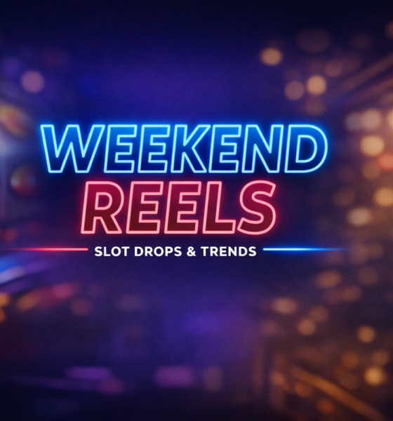 weekend-reels-|-week-20:-slot-drops-&-trends