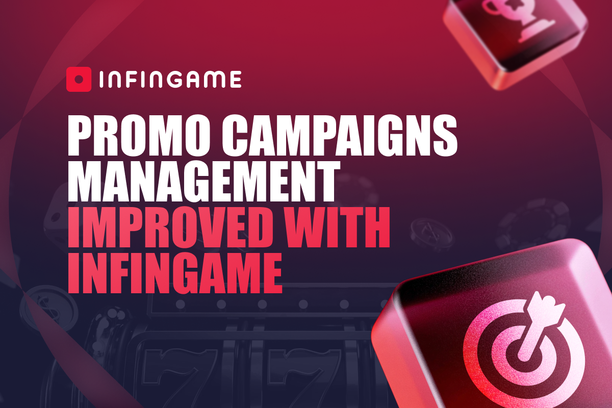 infingame-expands-campaign-management-for-operators-with-fully-customizable-engagement-tools