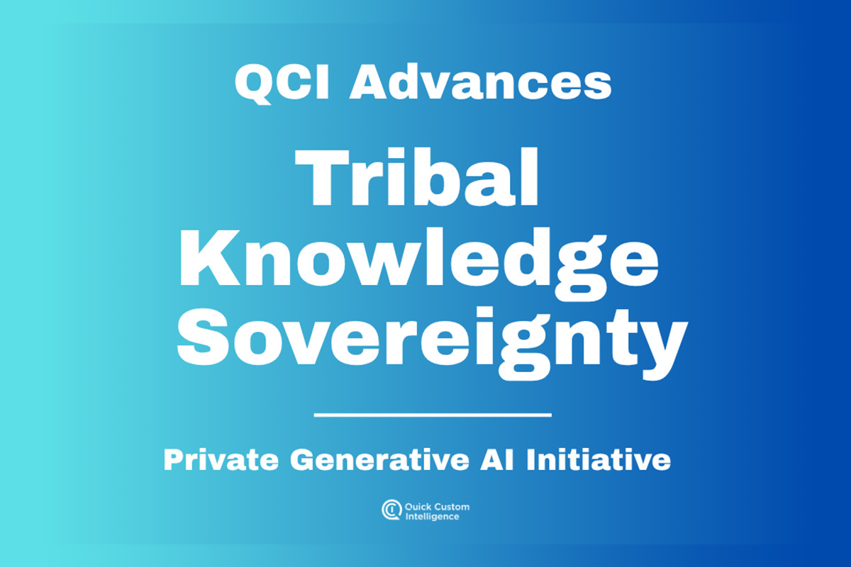 qci-advances-tribal-knowledge-sovereignty-with-private-generative-ai-initiative