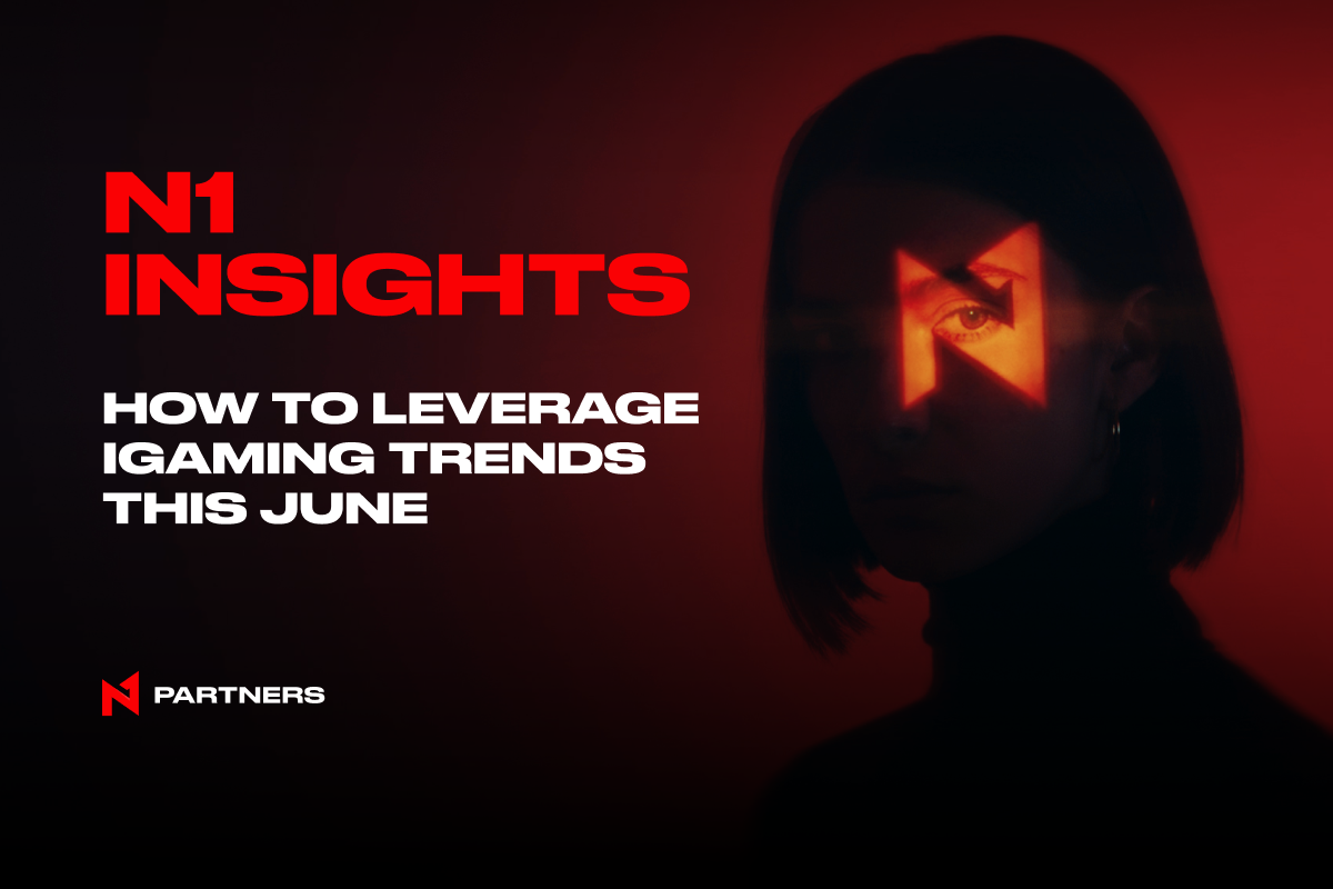 n1-insights-how-to-leverage-igaming-trends-this-june