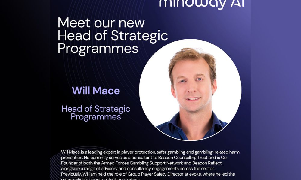mindway-ai-appoints-industry-pioneer-will-mace-as-head-of-strategic-initiatives